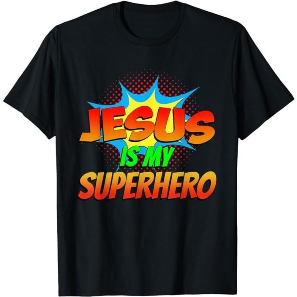 Jesus Is My Superhero Comic Book Christian Religious Easter T-Shirt